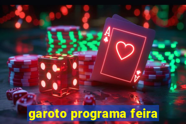 garoto programa feira