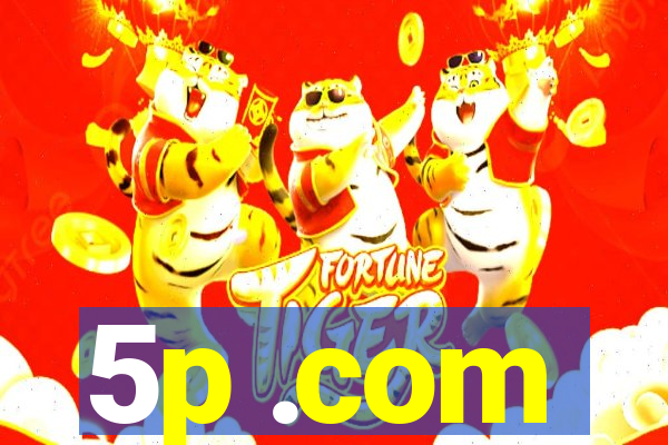 5p .com