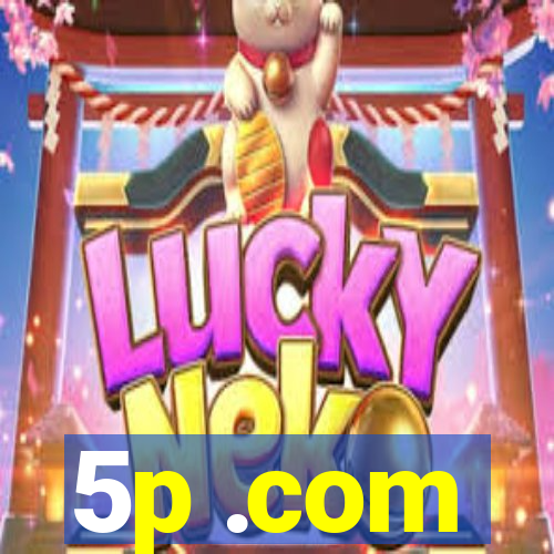 5p .com