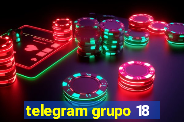 telegram grupo 18