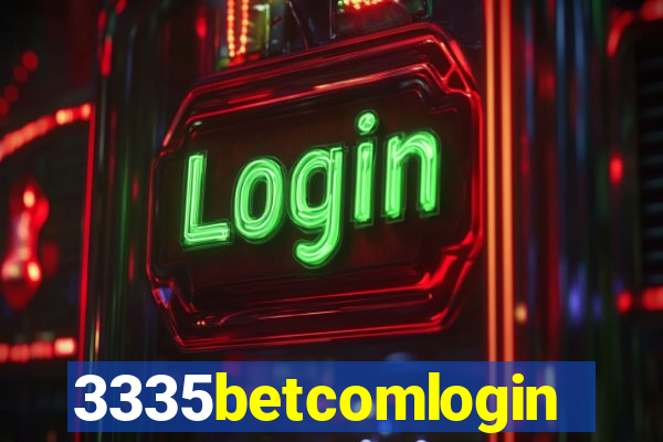 3335betcomlogin