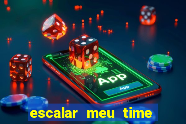 escalar meu time de futebol