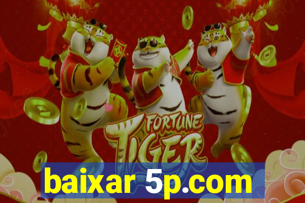 baixar 5p.com