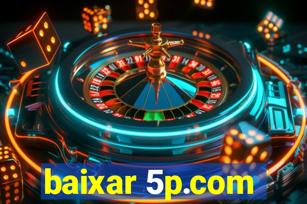 baixar 5p.com