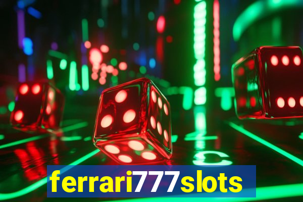 ferrari777slots.com