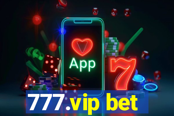 777.vip bet