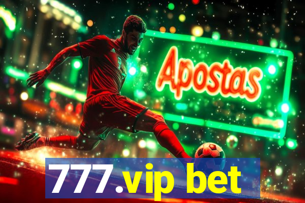 777.vip bet