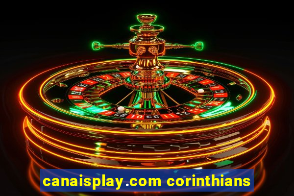 canaisplay.com corinthians