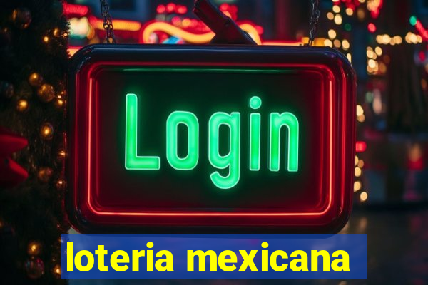 loteria mexicana