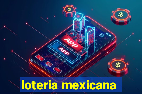 loteria mexicana