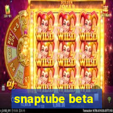 snaptube beta