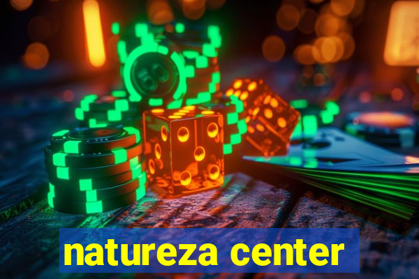 natureza center