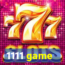 1111 game