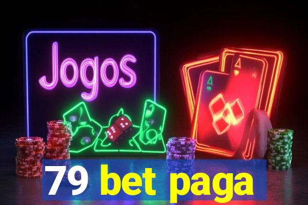 79 bet paga