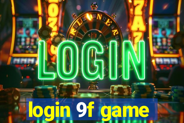 login 9f game