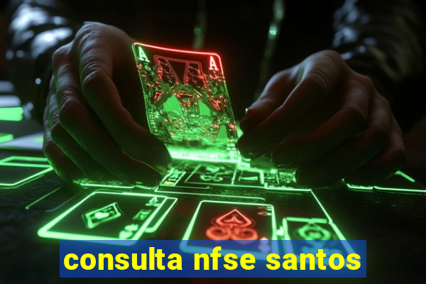 consulta nfse santos