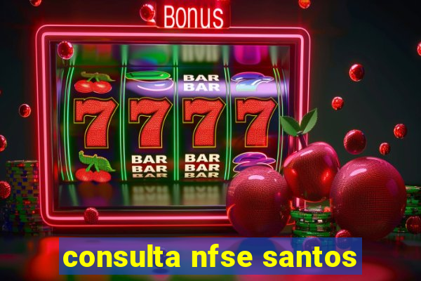 consulta nfse santos