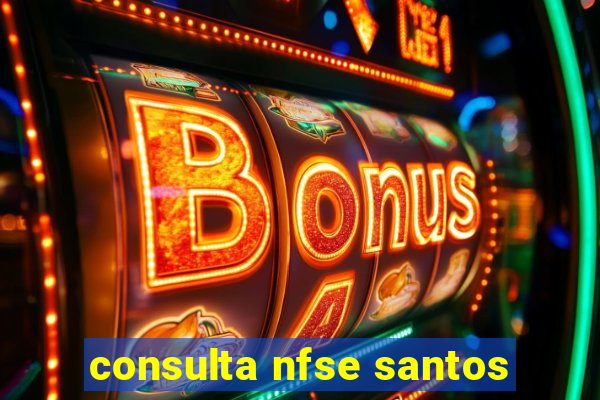 consulta nfse santos