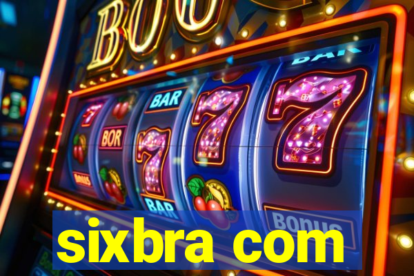 sixbra com