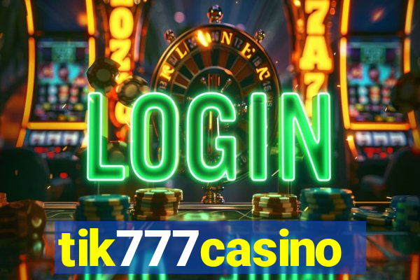 tik777casino