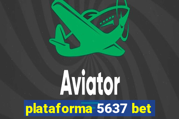 plataforma 5637 bet