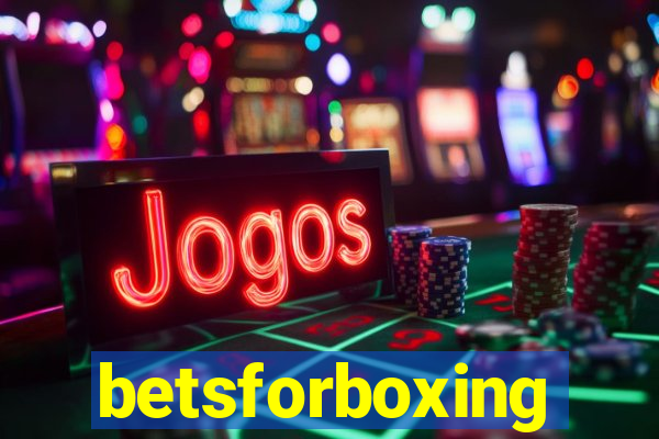 betsforboxing