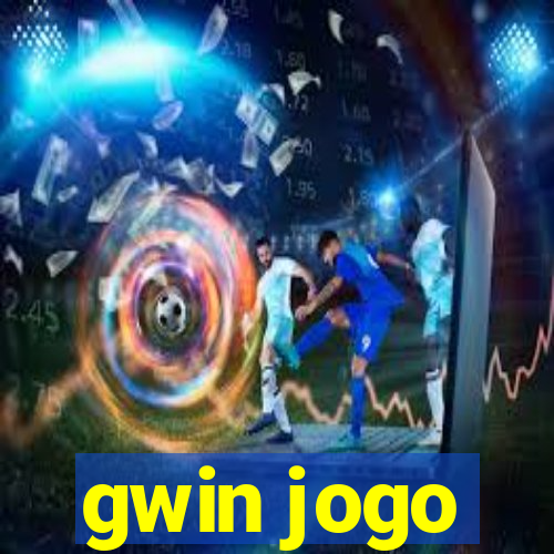 gwin jogo