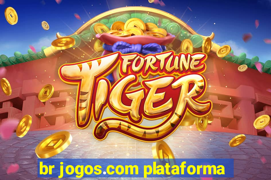 br jogos.com plataforma