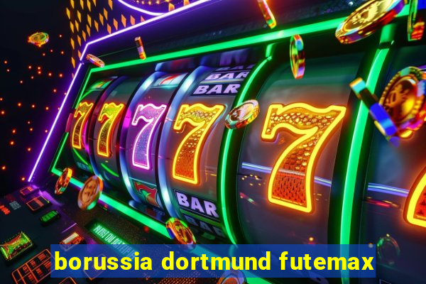 borussia dortmund futemax