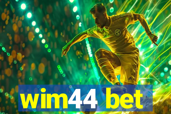 wim44 bet