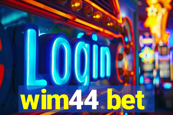 wim44 bet