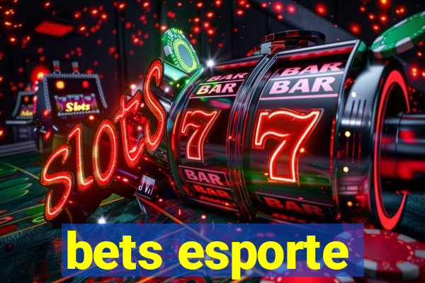 bets esporte