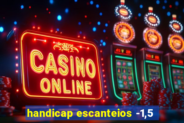 handicap escanteios -1,5