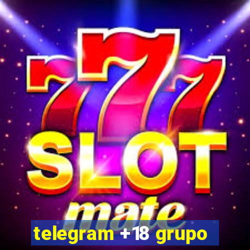 telegram +18 grupo