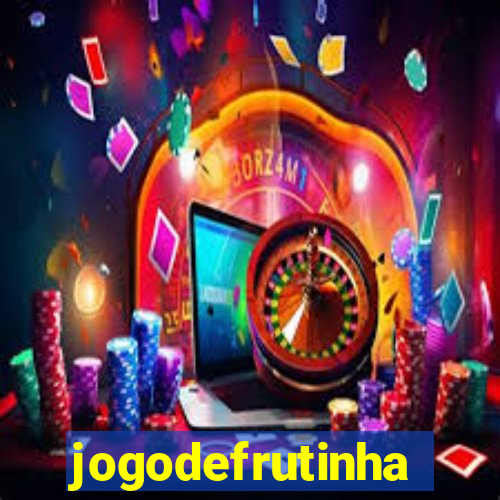 jogodefrutinha