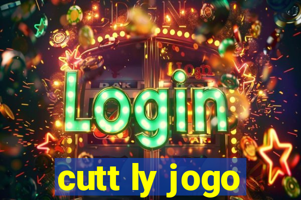 cutt ly jogo