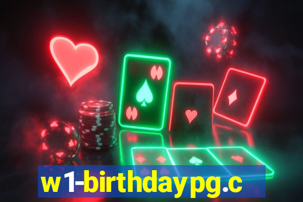 w1-birthdaypg.com