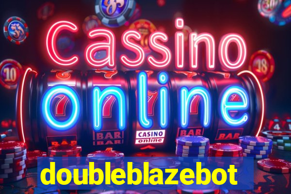 doubleblazebot