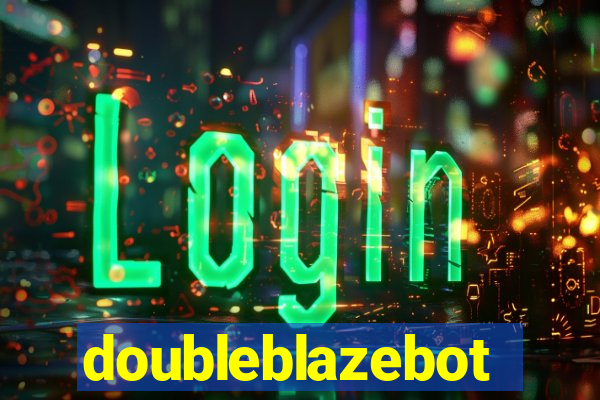 doubleblazebot