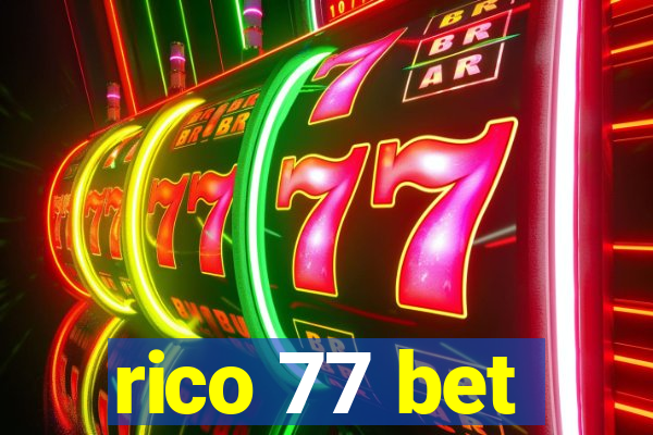 rico 77 bet