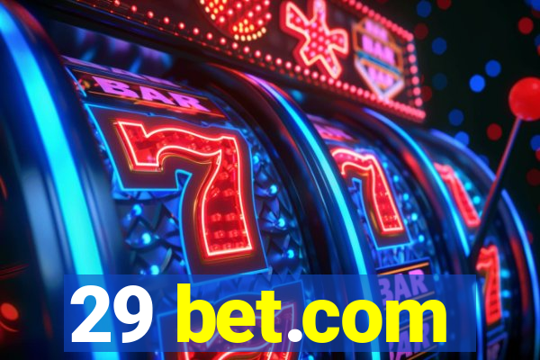 29 bet.com