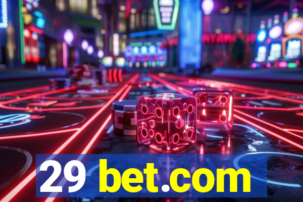 29 bet.com