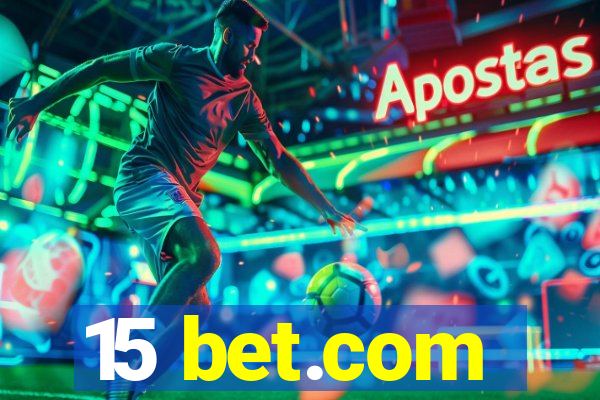 15 bet.com