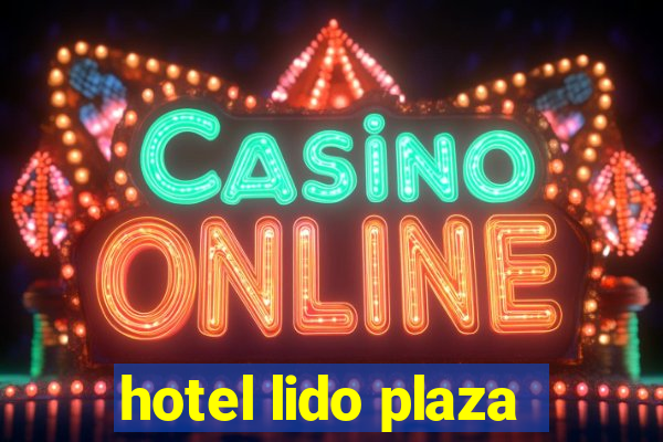 hotel lido plaza