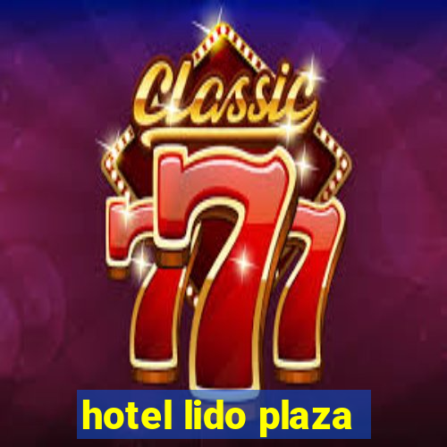 hotel lido plaza