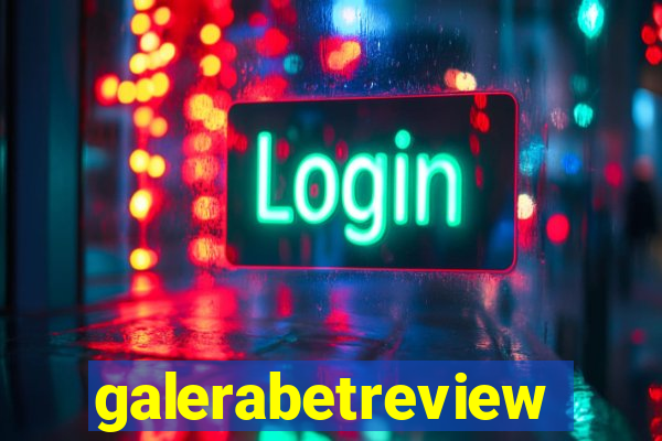 galerabetreview