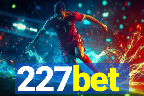 227bet