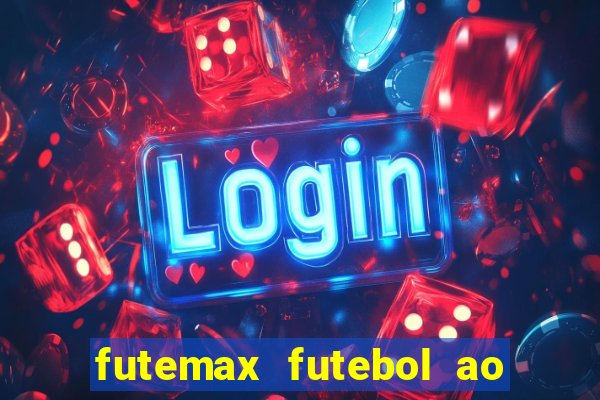 futemax futebol ao vivo 4.0 apk