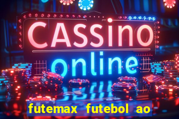 futemax futebol ao vivo 4.0 apk