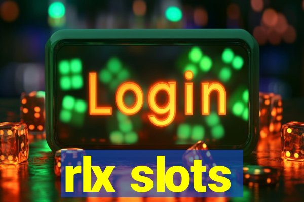 rlx slots